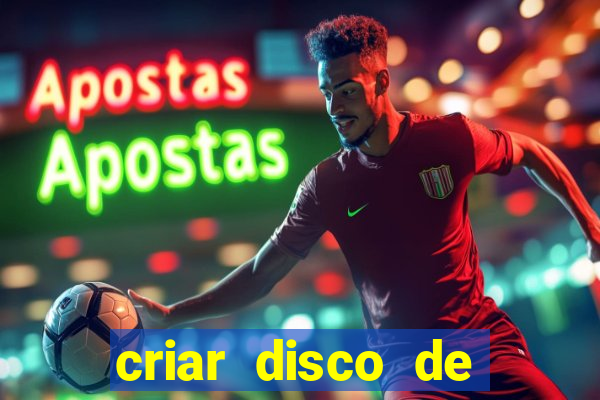 criar disco de boot windows